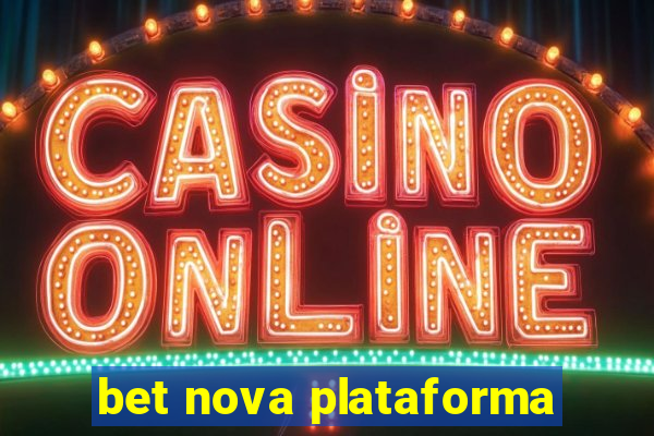 bet nova plataforma